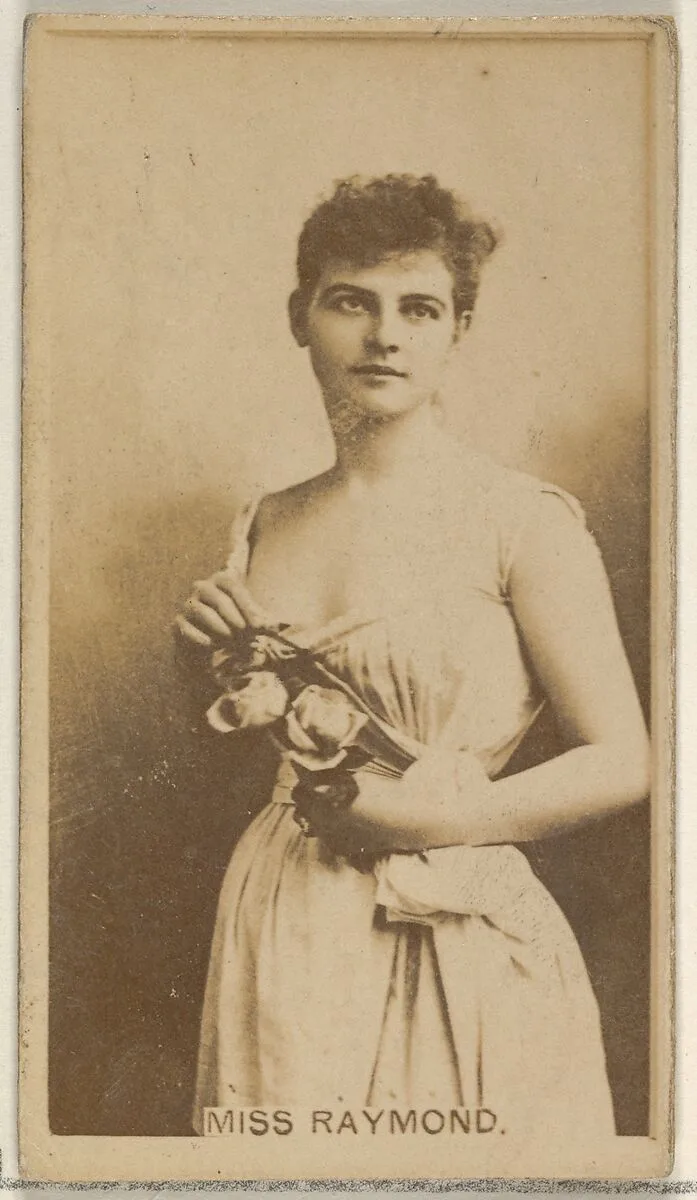 Miss Raymond, from the Actors and Actresses series (N45, Type 8) for Virginia Brights Cigarettes — Allen & Ginter