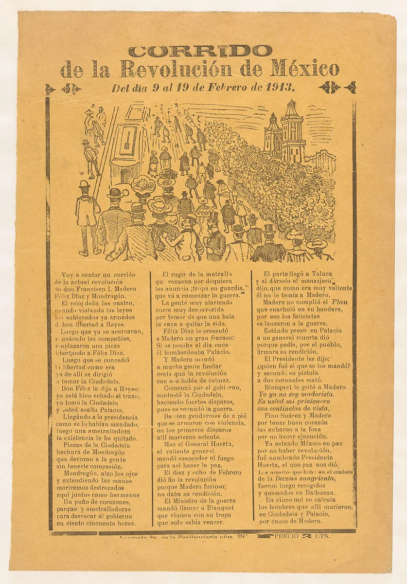 Broadsheet with a corrido (ballad) relating to the Mexican Revolution in the days 9-19 February 1913 — José Guadalupe Posada