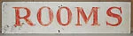 [Stenciled Sign: "Rooms"]