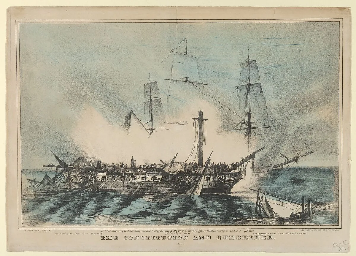 The Constitution and Guerriere–Fought August 19th, 1812–The The Guerriere had 15 men killed and 63 wounded–The Constitution had 7 men killed and 7 wounded — Nathaniel Currier|Sarony & Major