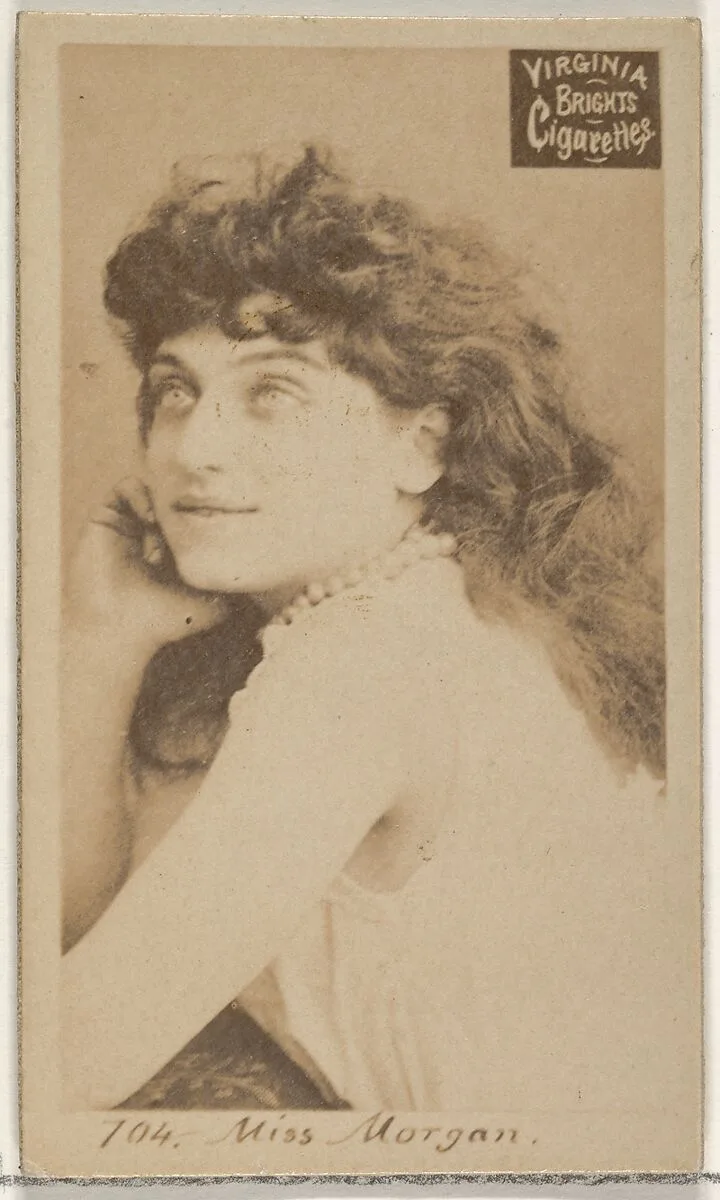 Card 704, Miss Morgan, from the Actors and Actresses series (N45, Type 2) for Virginia Brights Cigarettes — Allen & Ginter