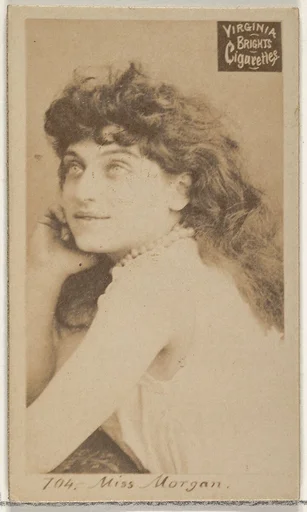 Card 704, Miss Morgan, from the Actors and Actresses series (N45, Type 2) for Virginia Brights Cigarettes