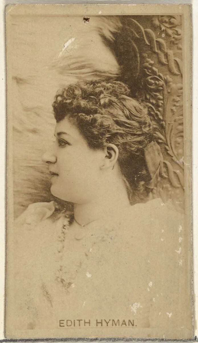 Edith Hyman, from the Actors and Actresses series (N145-8) issued by Duke Sons & Co. to promote Duke Cigarettes — American Tobacco Company|W. Duke, Sons & Co.