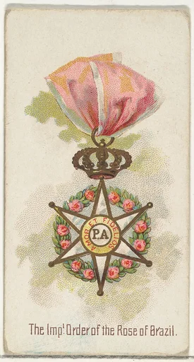 The Imperial Order of the Rose of Brazil, from the World's Decorations series (N30) for Allen & Ginter Cigarettes