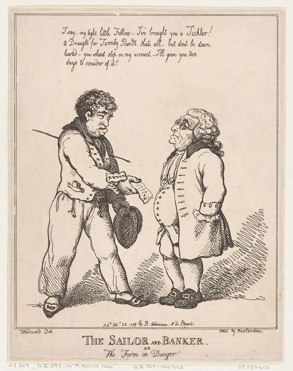 The Sailor and Banker, or the Firm in Danger — Thomas Rowlandson|Rudolph Ackermann, London|George Murgatroyd Woodward