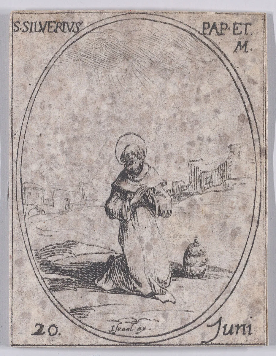 S. Silvère, pape (St. Silverius, Pope), June 20th, from "Les Images De Tous Les Saincts et Saintes de L'Année" (Images of All of the Saints and Religious Events of the Year) — Israël Henriet|Jacques Callot