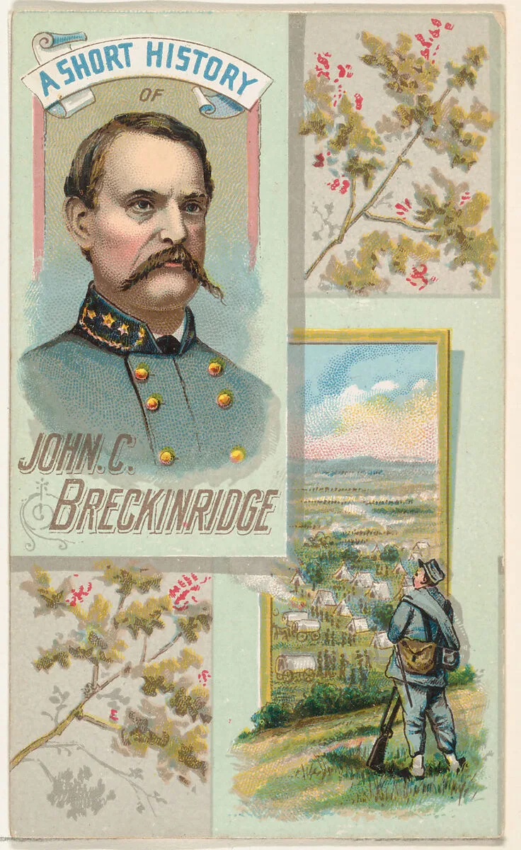 A Short History of General John C. Breckinridge, from the Histories of Generals series (N114) issued by W. Duke, Sons & Co. to promote Honest Long Cut Smoking and Chewing Tobacco — Knapp & Company|W. Duke, Sons & Co.