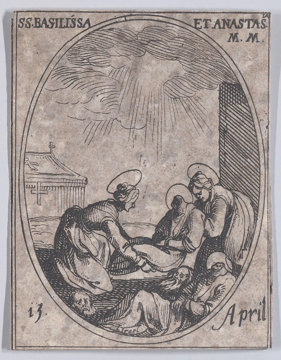Ste. Basilisse et Ste. Anastasie (St. Basilissa and St. Anastasia), April 15th, from "Les Images De Tous Les Saincts et Saintes de L'Année" (Images of All of the Saints and Religious Events of the Year) — Jacques Callot|Israël Henriet