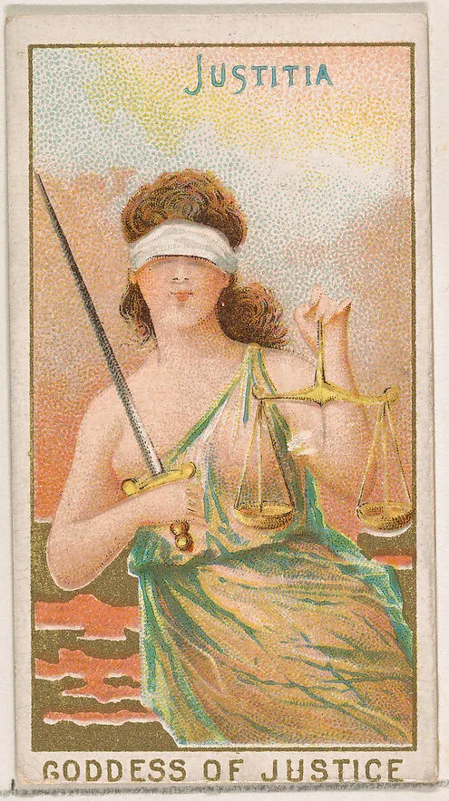 Justitia, Goddess of Justice, from the Goddesses of the Greeks and Romans series (N188) issued by Wm. S. Kimball & Co. — Ketterlinus Lithography Company|William S. Kimball & Company