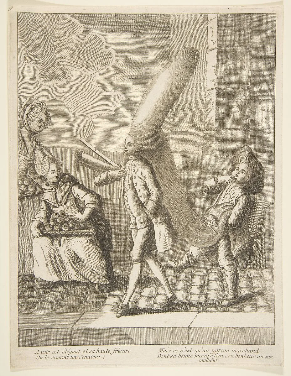 A voir cet élégant et sa haute frisure, On le croiroit un Senateur, Mais ce n'est qu'un garcon marchand, Dont sa bonne mesure sera son bonheru ou son malheur — Anonymous, French, 18th century