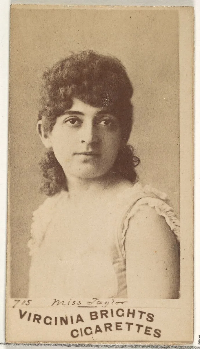 Card 715, Miss Taylor, from the Actors and Actresses series (N45, Type 1) for Virginia Brights Cigarettes — Allen & Ginter