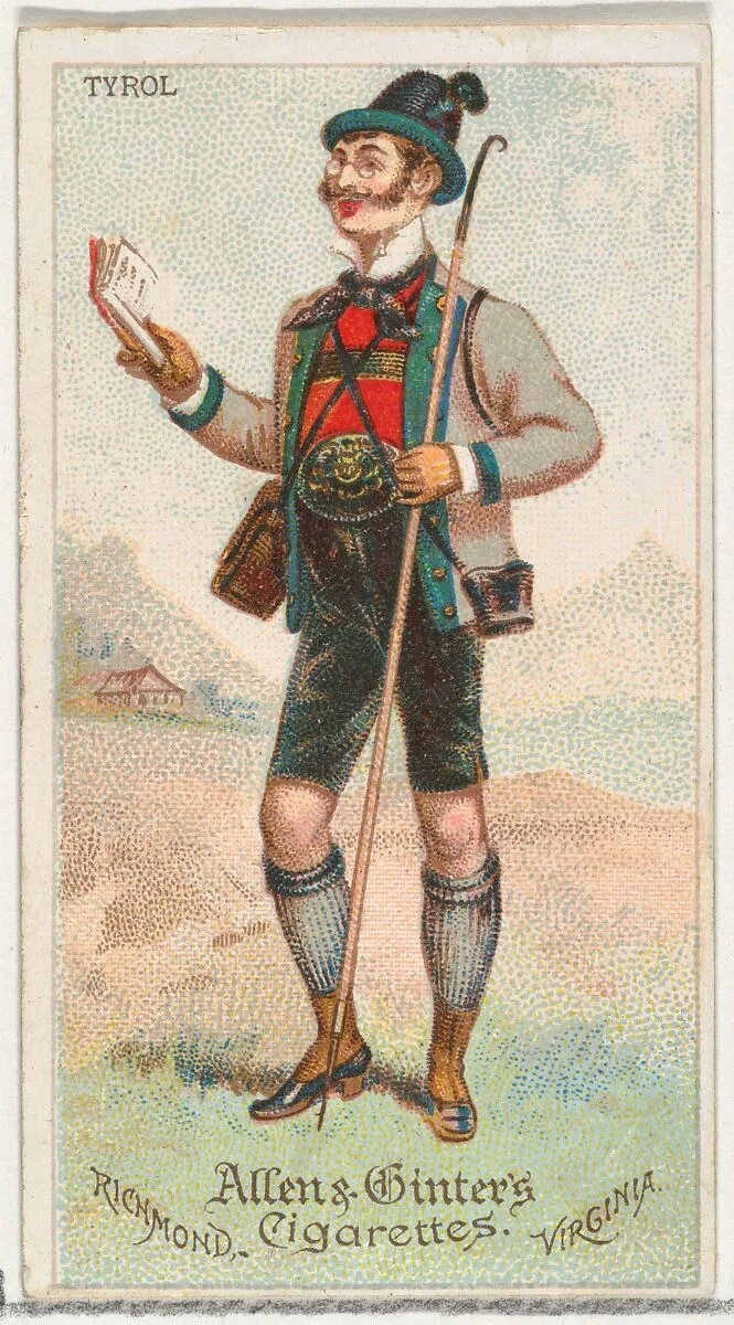 Tyrol, from World's Dudes series (N31) for Allen & Ginter Cigarettes — Allen & Ginter