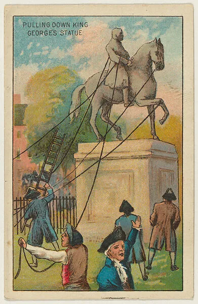 Pulling down King George's Statue, from the "Historical Events" series (T70), issued with Hoffman House Magnums Cigars, Flexo Giants Little Cigars, Buffo Little Cigars, and Just Suits Cut Plug — Unknown