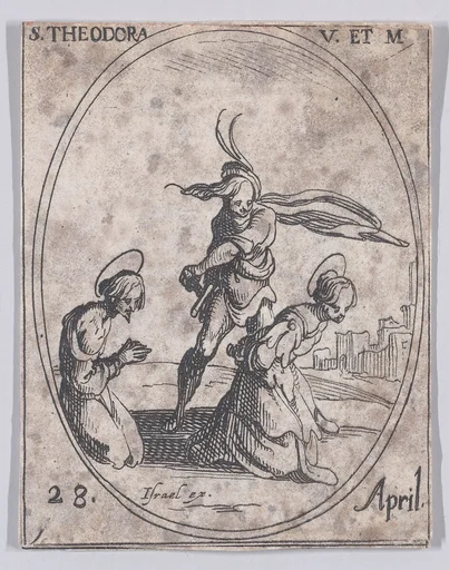 Ste. Théodore, vierge et martyre (St. Theodora, Virgin and Martyr), April 28th, from "Les Images De Tous Les Saincts et Saintes de L'Année" (Images of All of the Saints and Religious Events of the Year)