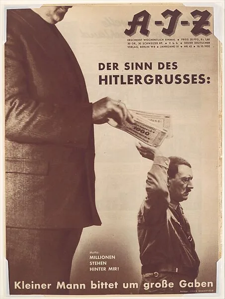 Der Sinn Des Hitlergrusses: Kleiner Mann bittet um grosse Gaben. Motto: Millonen Stehen Hinter Mir! — John Heartfield|Unknown|Herman Leupold