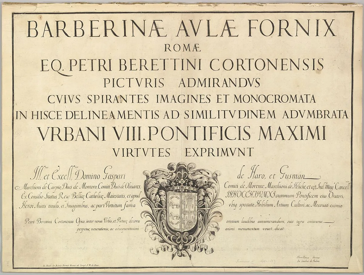 Barberinae aulae fornix — Pietro da Cortona (Pietro Berrettini)|Giovanni Giacomo De Rossi|Gaspar de Guzman, Count of Olivares and Duke of Sanlucar|Anonymous, Italian, 17th century