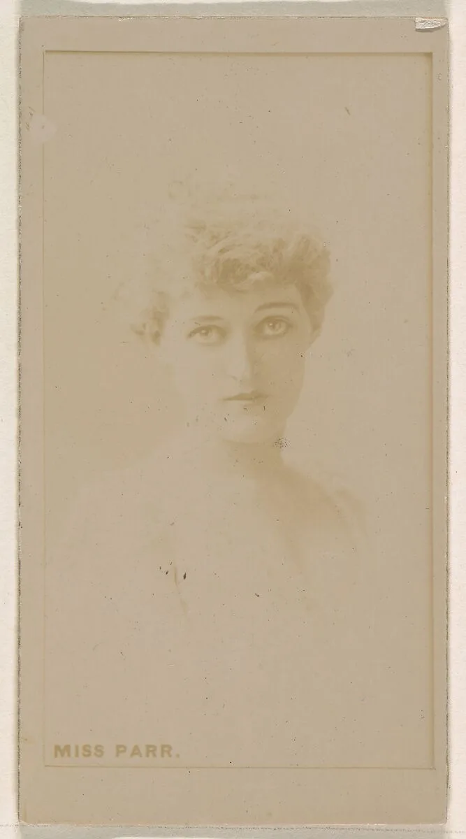 Miss Parr, from the Actresses series (N245) issued by Kinney Brothers to promote Sweet Caporal Cigarettes — Kinney Brothers Tobacco Company