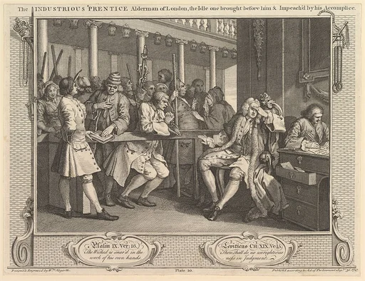 The Industrious 'Prentice Alderman of London, the Idle One Brought Before Him & Impeached by his Accomplice: Industry and Idleness, plate 10