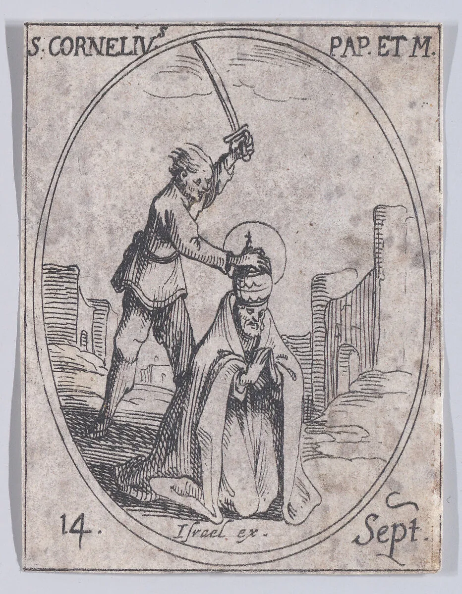 S. Corneille, pape et martyr (St. Cornelius, Pope and Martyr), September 14th, from "Les Images De Tous Les Saincts et Saintes de L'Année" (Images of All of the Saints and Religious Events of the Year) — Jacques Callot|Israël Henriet