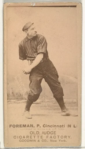 Francis Isaiah "Monkey" Foreman, Pitcher, Cincinnati, from the Old Judge series (N172) for Old Judge Cigarettes
