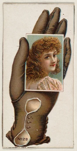 Card Number 23, cut-out from banner advertising the Opera Gloves series (G29) for Allen & Ginter Cigarettes