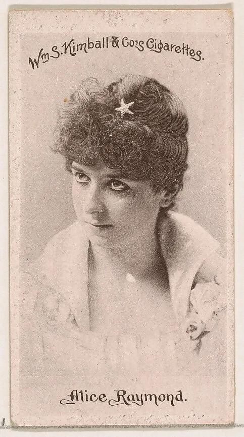 Alice Raymond, from the Actresses series (N190) issued by Wm. S. Kimball & Co. — William S. Kimball & Company