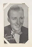Bing Crosby from TV and Radio Stars Exhibit Cards series (W409) — Unknown