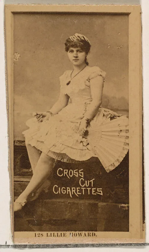 Card Number 128, Lillie Howard, from the Actors and Actresses series (N145-2) issued by Duke Sons & Co. to promote Cross Cut Cigarettes — W. Duke, Sons & Co.