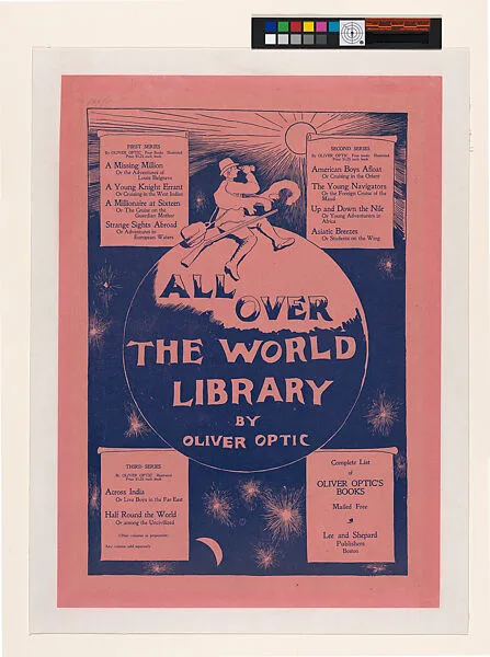 All Over the World Library by Oliver Optic — Anonymous, American, 19th century|Lee and Shepard
