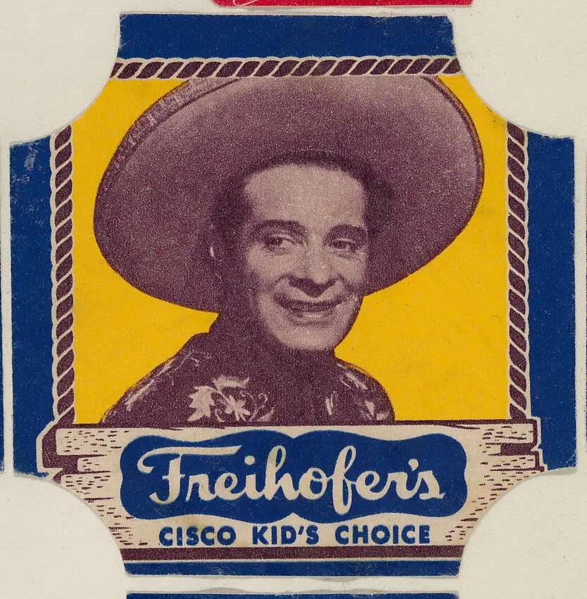 Cisco Kid (blue border set), from the Bread End Labels series (D290-4) issued by Freihofers Baking Company — Freihofer Baking Company