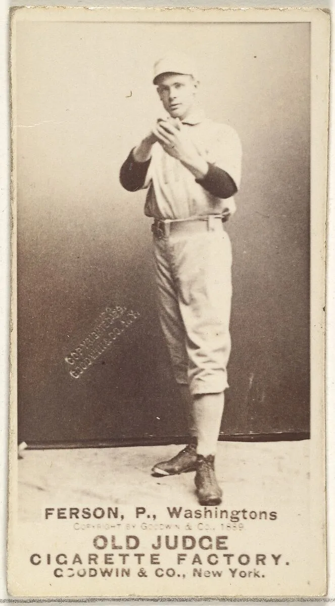 Alexander "Colonel" Ferson, Pitcher, Washington Nationals, from the Old Judge series (N172) for Old Judge Cigarettes — Goodwin & Company