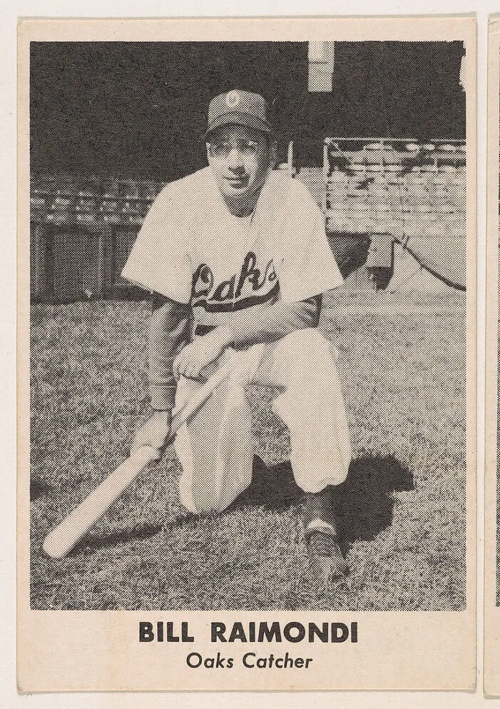 Bill Raimondi, Oaks Catcher, from the Oakland Baseball Players (Oaks) series (D317), issued by Sunbeam Bread and Remar Bread — Sunbeam Bread|Remar Baking Company