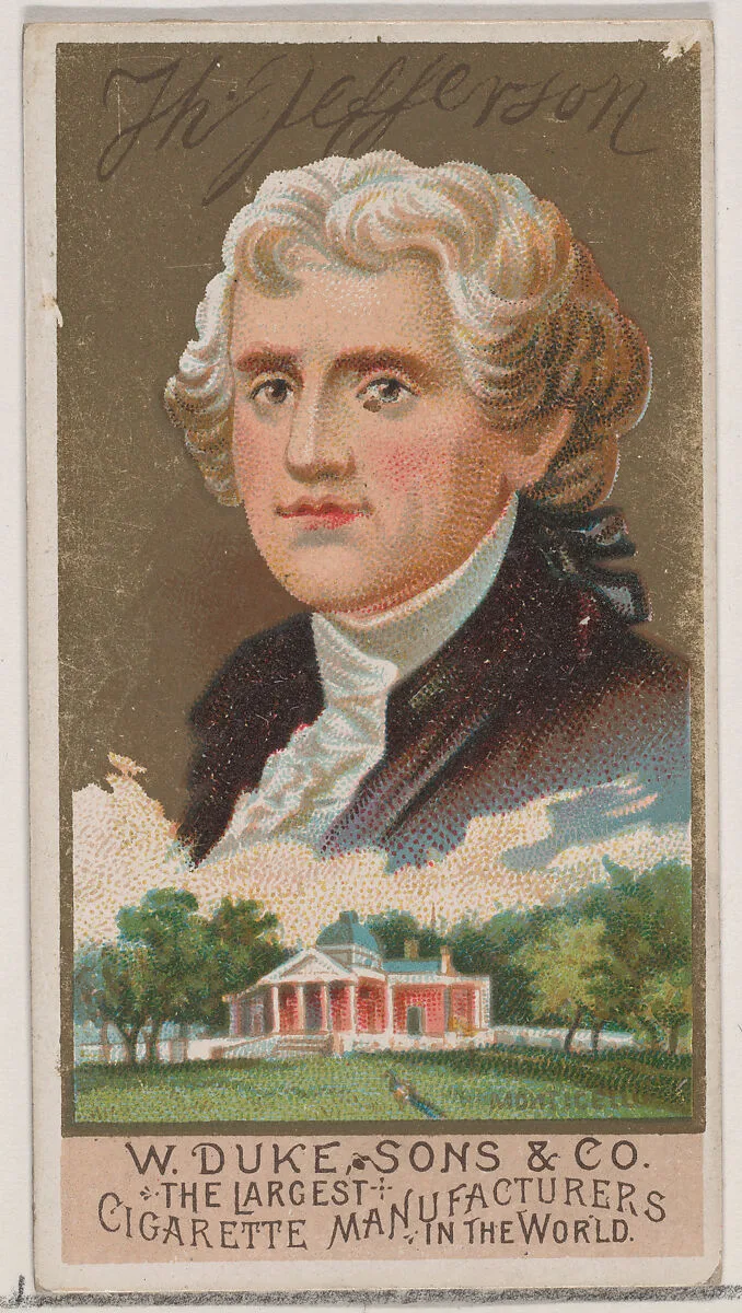 Thomas Jefferson, from the series Great Americans (N76) for Duke brand cigarettes — W. Duke, Sons & Co.
