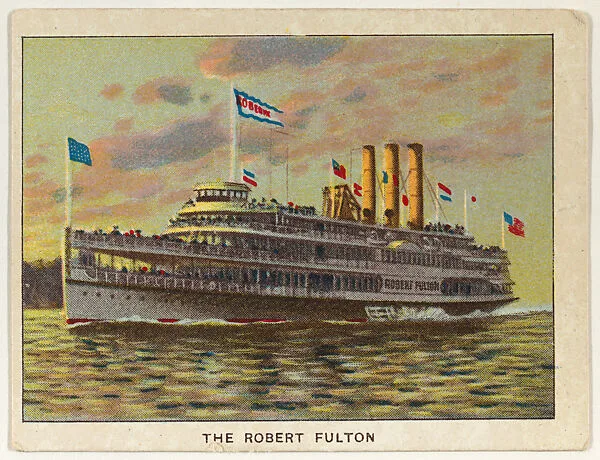 The Robert Fulton, from the "Hudson-Fulton" series (T72), issued with Turkey Red Cigarettes by the American Tobacco Company — American Tobacco Company