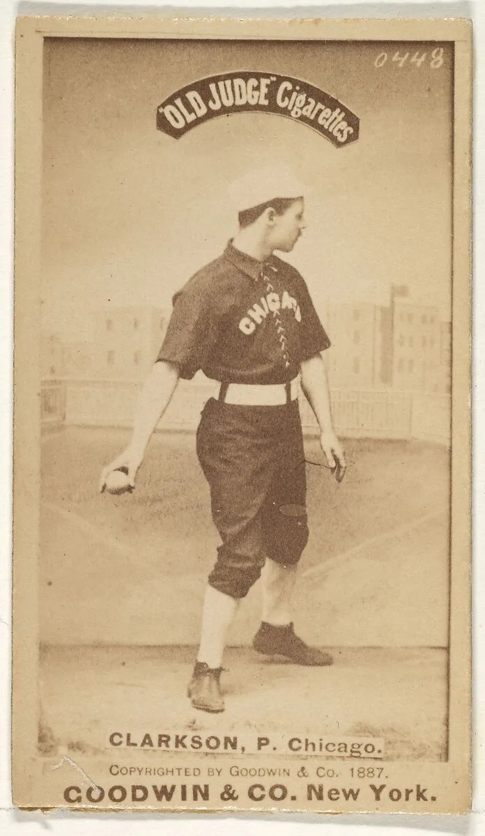 Clarkson, Pitcher, Chicago, from the Old Judge series (N172) for Old Judge Cigarettes — Goodwin & Company