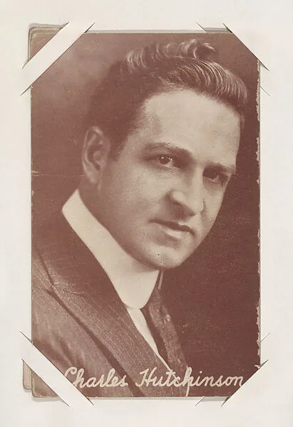 Charles Hutchinson from Movie Stars Exhibit Cards series (W401) — Unknown