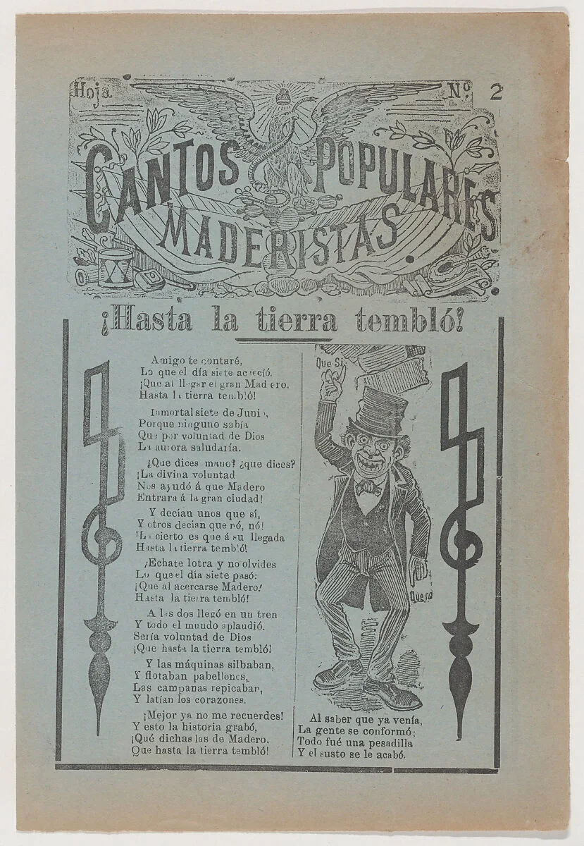 Broadsheet celebrating one of the founders of the Mexican Revolution, Francisco Madero, shown in a suit and top hat pointing to the phrases 'Que Si' and 'Que No' — Antonio Vanegas Arroyo|José Guadalupe Posada