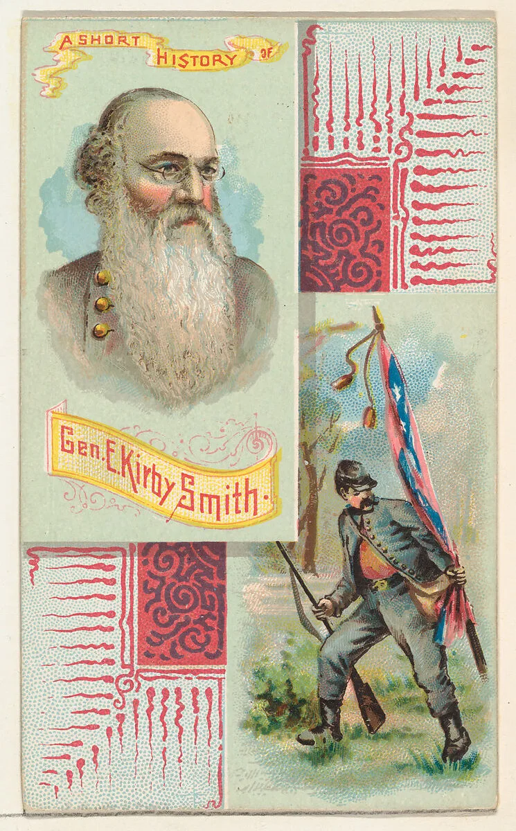 A Short History: General E. Kirby Smith, from the Histories of Generals series (N114) issued by W. Duke, Sons & Co. to promote Honest Long Cut Smoking and Chewing Tobacco — W. Duke, Sons & Co.|Knapp & Company