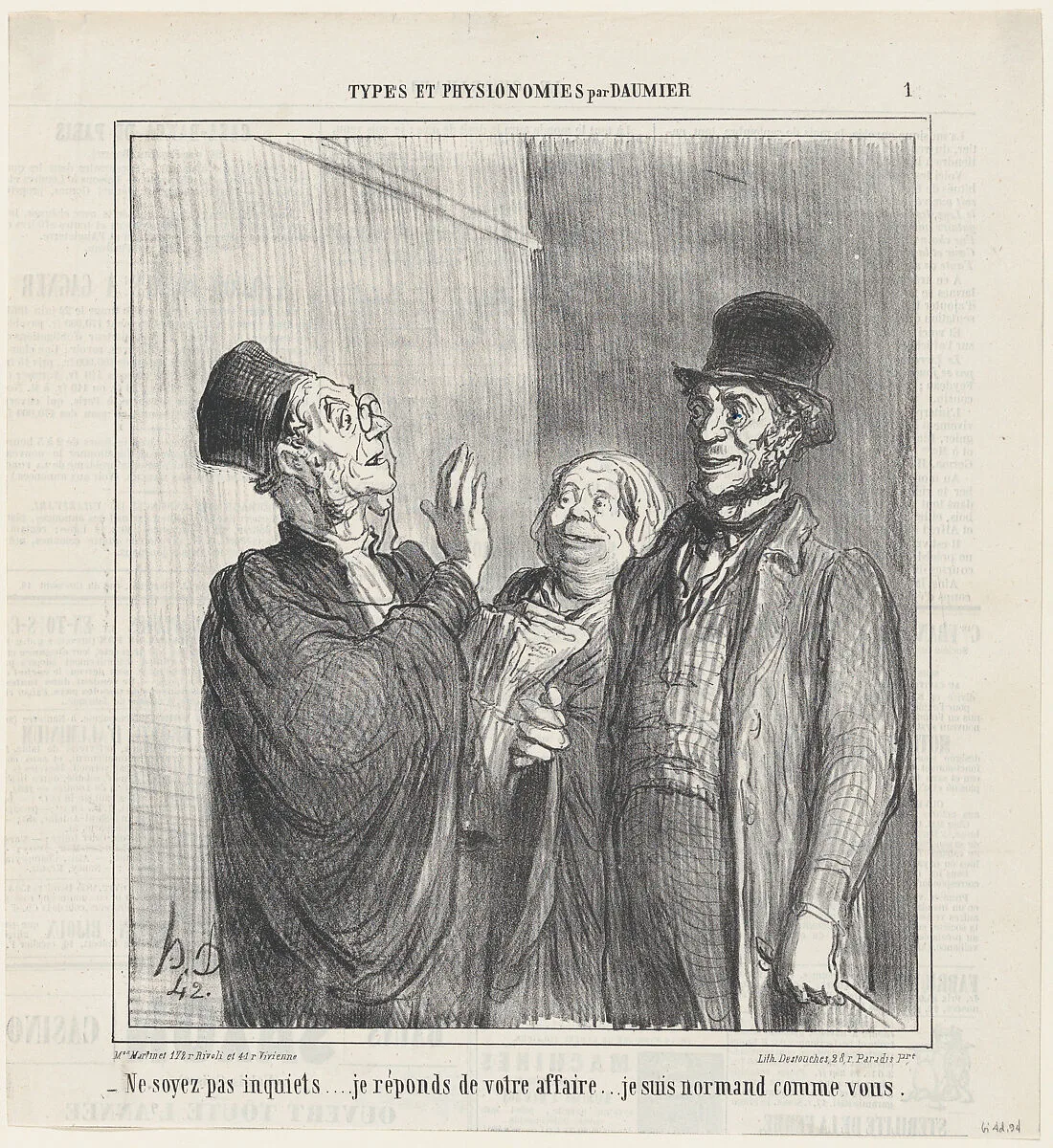 Don't worry, I'll take good care of your case, I am from Normandy, just like you, from 'Types and features,' published in Le Charivari, June 21, 1864 — Aaron Martinet|Destouches|Honoré Daumier