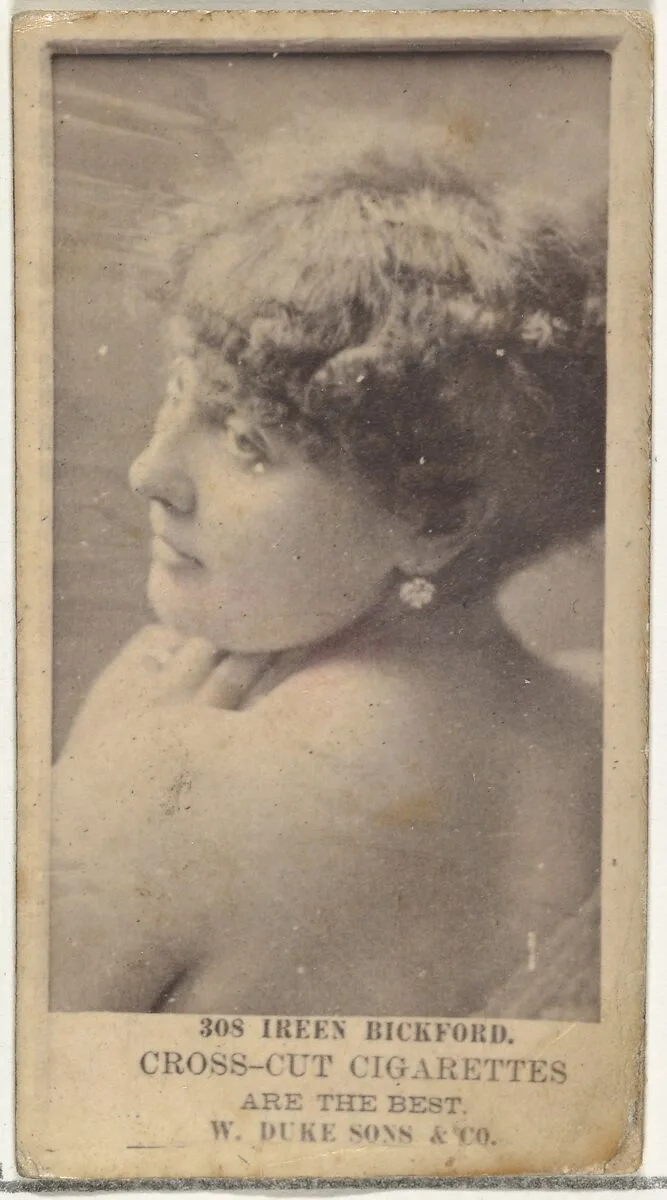 Card Number 308, Ireen Bickford, from the Actors and Actresses series (N145-3) issued by Duke Sons & Co. to promote Cross Cut Cigarettes — W. Duke, Sons & Co.