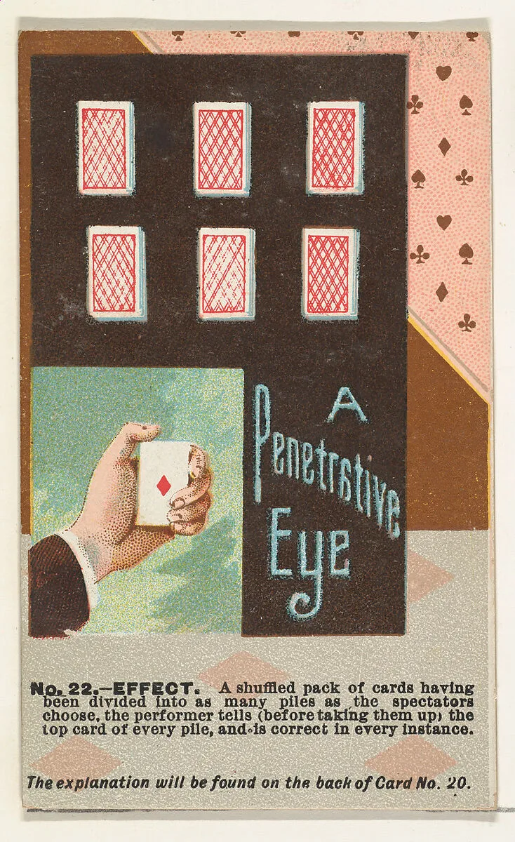 Number 22, A Penetrative Eye, from the Tricks with Cards series (N138) issued by W. Duke, Sons & Co. to promote Honest Long Cut Tobacco — The Giles Company|W. Duke, Sons & Co.