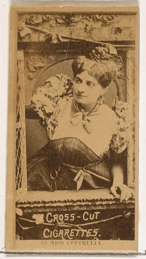 Card Number 63, Miss Cottrelly, from the Actors and Actresses series (N145-2) issued by Duke Sons & Co. to promote Cross Cut Cigarettes — W. Duke, Sons & Co.