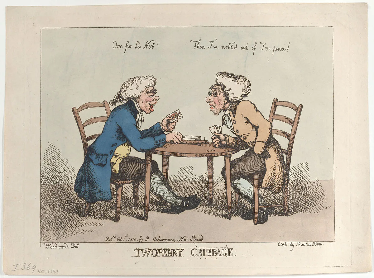 Twopenny Cribbage — Rudolph Ackermann, London|Thomas Rowlandson|George Murgatroyd Woodward