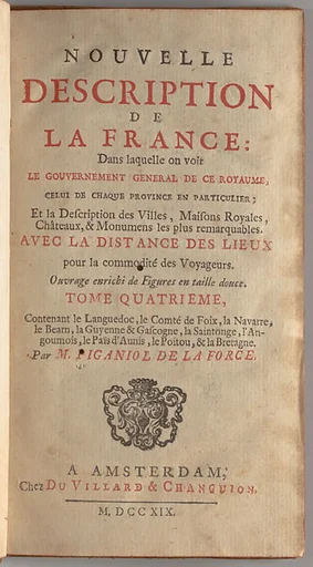 Nouvelle description de la France dans laquelle on voit le gouvernement général de ce royaume, celui de chaque province en particulier : et la description des villes, maisons royales, châteaux, & monumens