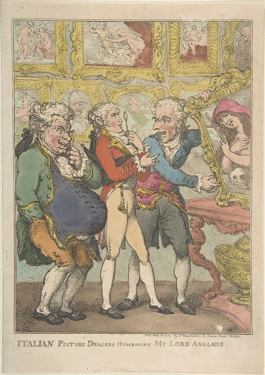 Italian Picture Dealers Humbugging My Lord Anglaise — Thomas Rowlandson