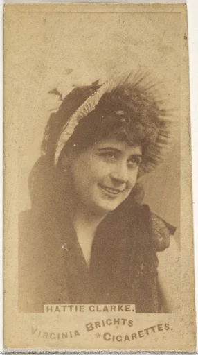 Hattie Clarke, from the Actors and Actresses series (N45, Type 1) for Virginia Brights Cigarettes