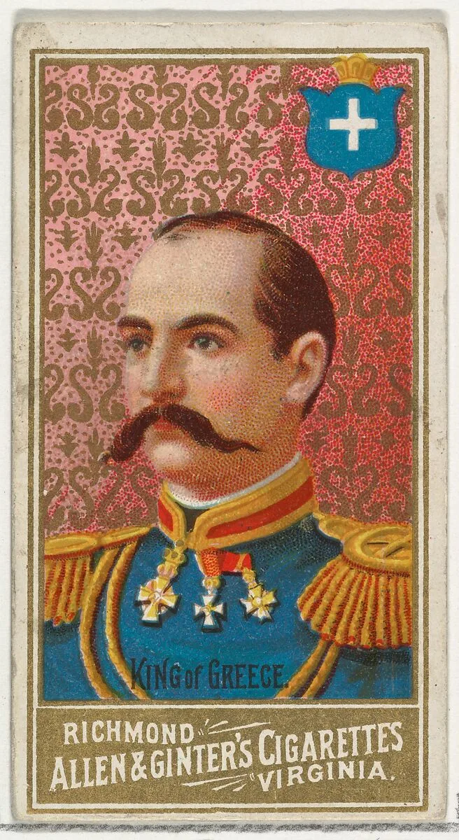 King of Greece, from World's Sovereigns series (N34) for Allen & Ginter Cigarettes — Allen & Ginter