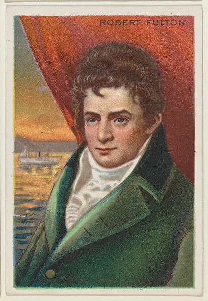 Robert Fulton, from the "Heroes of History" series (T68), issued with Miners Extra Smoking Tobacco, Natural Leaf Scrap, and Royal Bengals Little Cigars — Royal Bengals Little Cigars|Robert Fulton