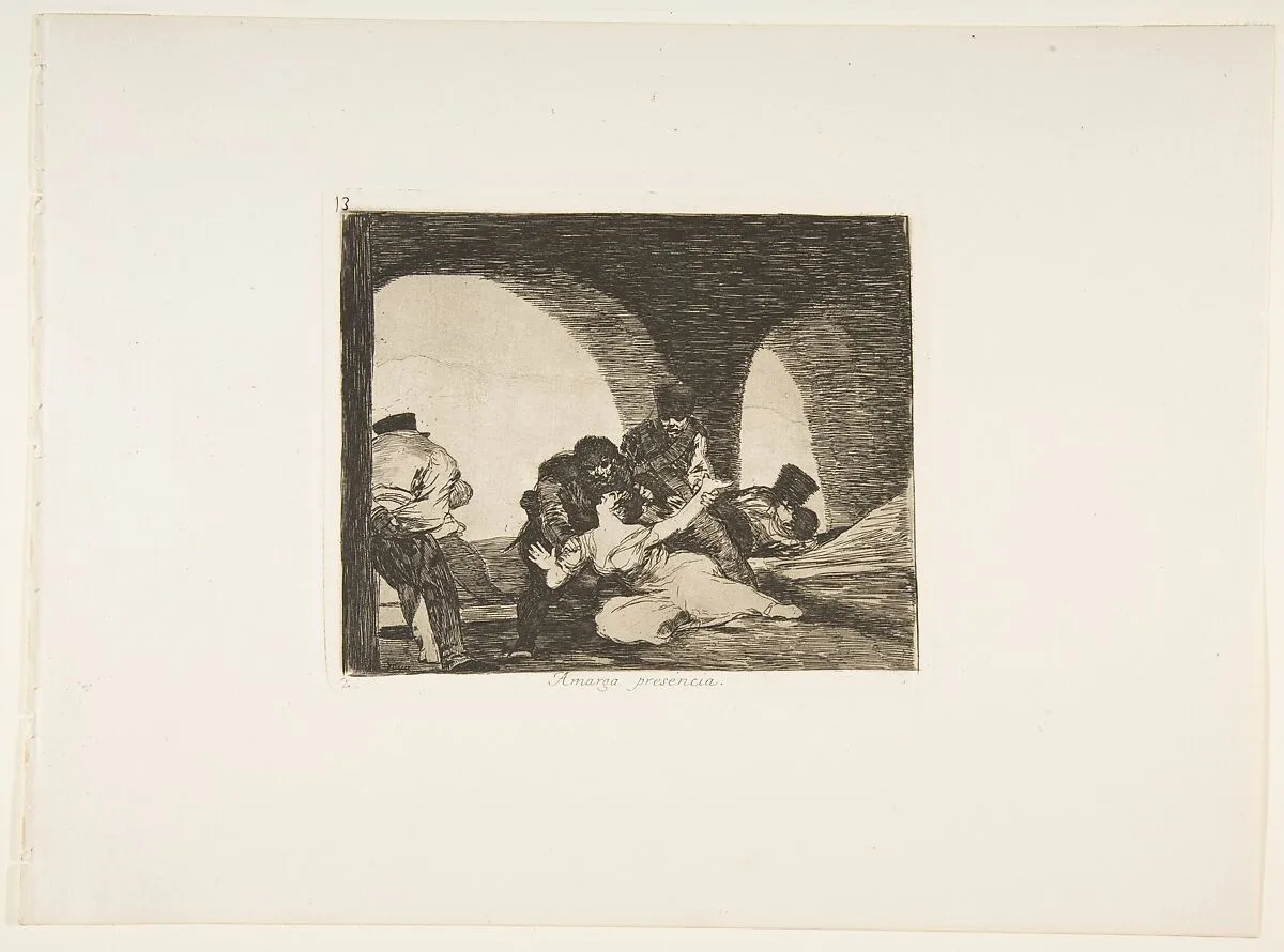 Plate 13 from "The Disasters of War" (Los Desastres de la Guerra): 'Bitter to be Present' (Amarga presencia) — Goya (Francisco de Goya y Lucientes)