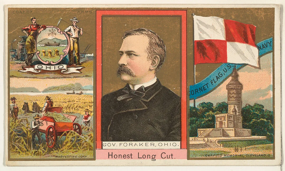 Governor Foraker, Ohio, from "Governors, Arms, Etc." series (N133-1), issued by Duke Sons & Co. — W. Duke, Sons & Co.